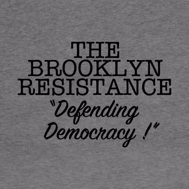 THE BROOKLYN RESISTANCE DD by SignsOfResistance